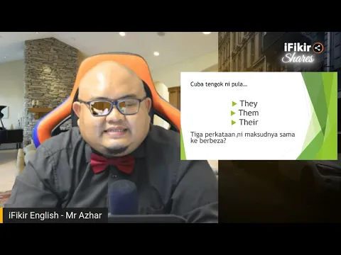Bila perlu guna They, Their dan Them dengan betul dalam ayat