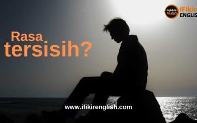 RASA KENA PULAU SEBAB LEMAH ENGLISH?